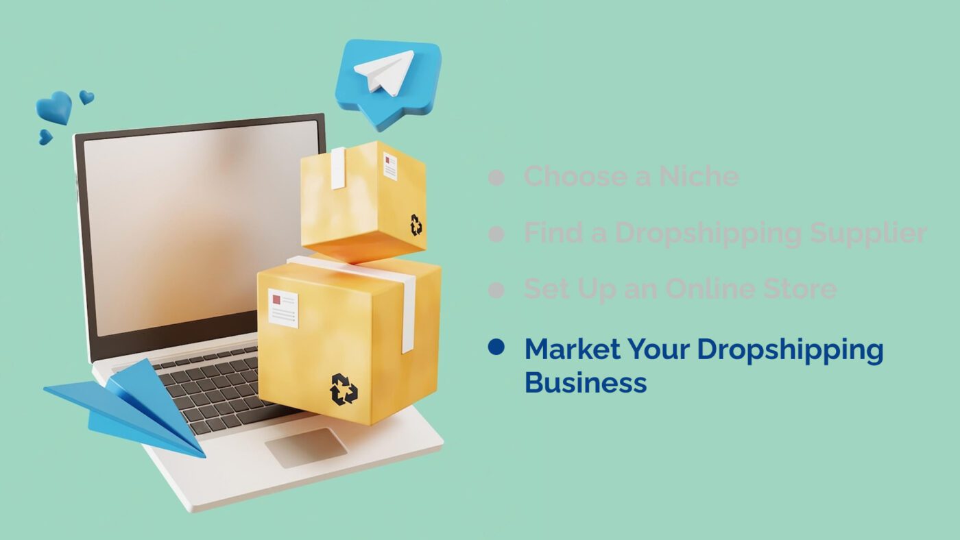 Dropshipping Business in India: How to Get Started:Market Your Dropshipping Business
