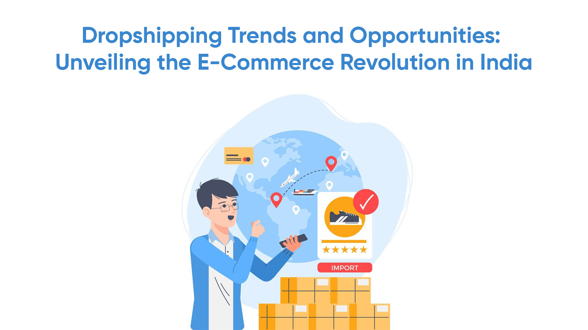 Dropshipping Trends and Opportunities