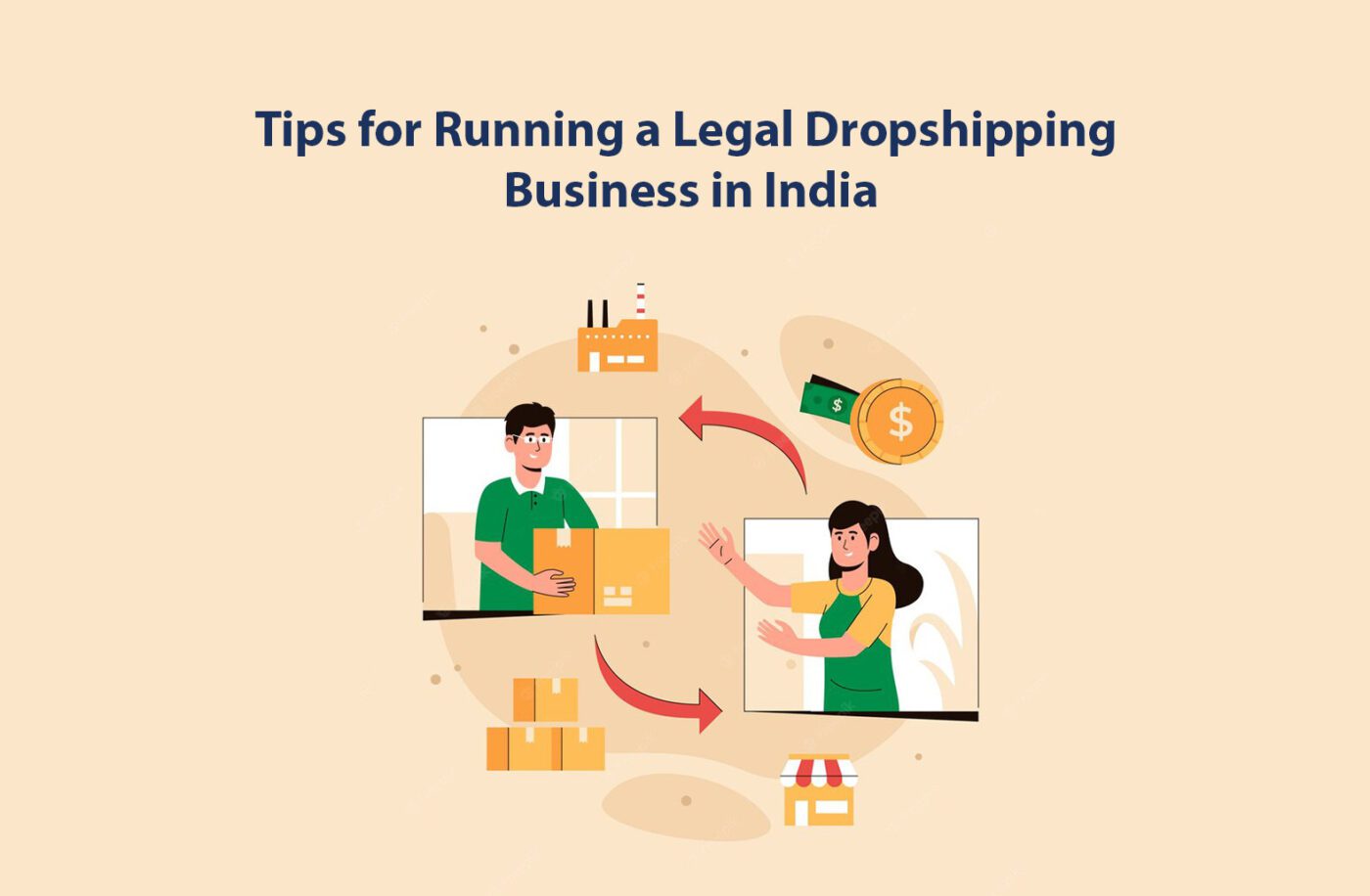 Tips for Running a Legal Dropshipping Business in India