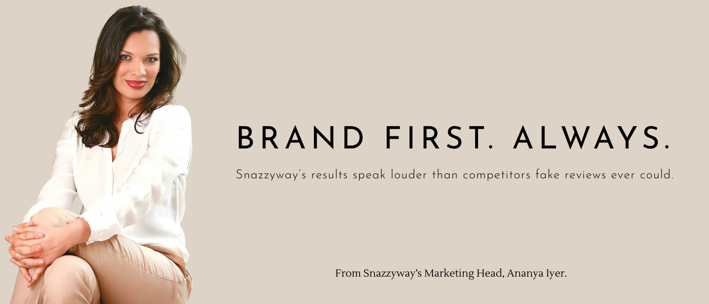 Snazzyway’s Marketing Head Ananya Iyer stands firm against false claims with a bold brand statement.