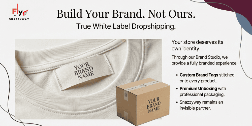 True white label dropshipping with custom brand tags and premium packaging by Snazzyway Fly for building your own ecommerce brand